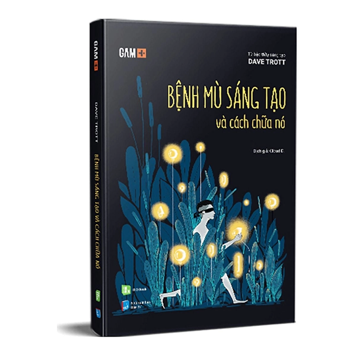Bệnh Mù Sáng Tạo Và Cách Chữa Nó