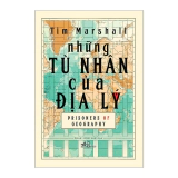 Những Tù Nhân Của Địa Lý